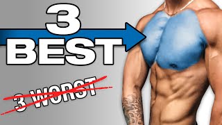 The 3 WORST And Best Chest Exercises For Growth [upl. by Leila]