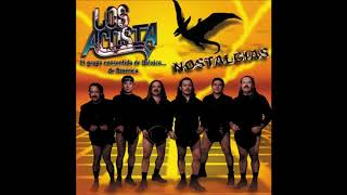 los acosta nostalgia [upl. by Guglielmo]