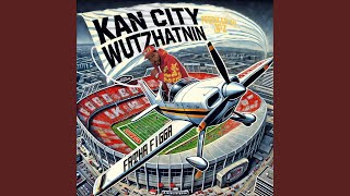 KAN CITY WUTZHATNIN feat JPZ [upl. by Boyt]