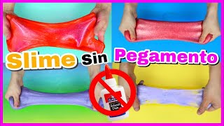 4 RECETAS PARA HACER SLIME SIN PEGAMENTO  SLIME FÁCIL SIN COLA NI BORAX  NatyGloss [upl. by Eellehs]