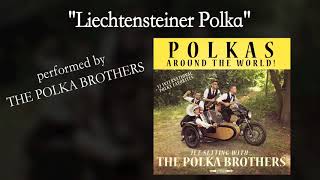 Liechtensteiner Polka  LYRICS  The Polka Brothers [upl. by Anelac]