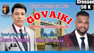 New Konkani Song  GOVAIKI Angelo Gonsalvesachi  Rosario De Benaulim [upl. by Leumek]