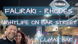 FALIRAKI  RHODES  GREECE NIGHTLIFE CLIMAX BAR [upl. by Trace104]