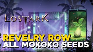 Lost Ark All Revelry Row Mokoko Seed Locations [upl. by Sewell180]