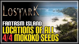 Fantasm Island All Mokoko Seeds Lost Ark [upl. by Paget128]