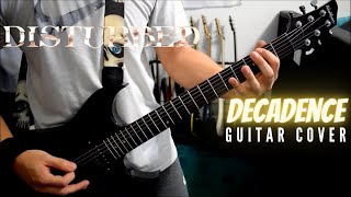 Disturbed  Decadence Guitar Cover [upl. by Anneg]