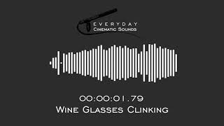 Wine Glasses Clinking  HQ Sound Effects [upl. by Aizti]