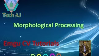 EmguCV 13 Morphological Processing using emgucv [upl. by Danaher289]