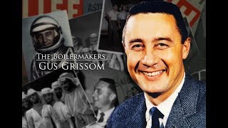 The Boilermakers Gus Grissom [upl. by Dawna]