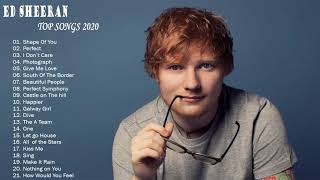 Ed Sheeran  The Greatest Hits  NonStop Playlist  Compilation 2020 [upl. by Cornela370]