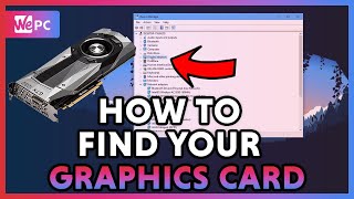 How to find your graphics card Windows 10 2020 [upl. by Ryon]