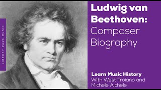 Beethoven  Composer Biography  Music History Video Lesson [upl. by Mcgaw]