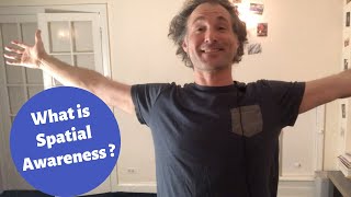 What is SPATIAL AWARENESS How can you use it deepen your awareness practice [upl. by Nevai]