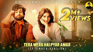 Tera Mera Hai Piyar Amar  Extended Version  Ahmed Jahanzeb  Hafeez Noonari [upl. by Anaihsat879]