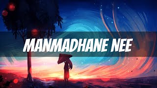 Manmadhane Nee Song Lyrics  Yuvan Shankar Raja Lyrical Video [upl. by Eda]