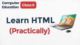 What is HTML in class 6  Practical  Hyper Text Markup Language Chapter 5  Computer Language [upl. by Aserehc]