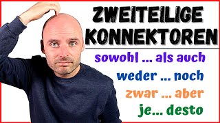 Zweiteilige Konnektoren 🤓  B1 B2  Learn German  Deutsch lernen [upl. by Serafina]