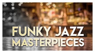 New York Jazz Lounge  Funky Jazz Masterpieces [upl. by Eecram]