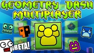 EL NUEVO GEOMETRY DASH MULTIPLAYER BETA OFFICIAL  VRO [upl. by Aitel893]