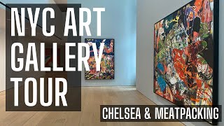 NYC Art Gallery Tour of Chelsea amp Meatpacking [upl. by Akired]