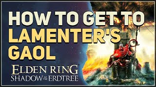 How to get to Lamenters Gaol Elden Ring [upl. by Lucky922]