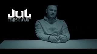 JuL  Temps Davant  Clip officiel  2018 [upl. by Naeroled]