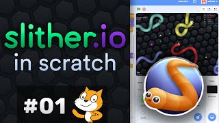 Scratch Tutorial Slitherio in Scratch Part 1 [upl. by Revorg]