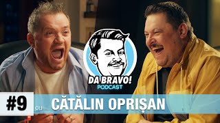 DA BRAVO Podcast 9 cu Cătălin Oprişan [upl. by Greenberg138]