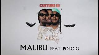 Migos Feat Polo G  Malibu Official Audio [upl. by Airenahs]