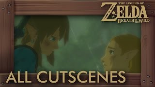 Zelda Breath of the Wild  All Cutscenes The Movie HD [upl. by Helprin]