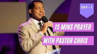 15 MINS PRAYER WITH PASTOR CHRIS OYAKHILOME DAY 1 PRAYING IN TONGUES [upl. by Nonnerb110]