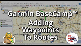 Garmin BaseCamp™ Adding Waypoints to Routes [upl. by Silado]