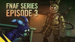 FIVE NIGHTS AT FREDDY’S SERIES Episode 3  FNAF Animation [upl. by Alber]