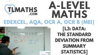 ALevel Maths L316 Data The Standard Deviation from Summary Statistics [upl. by Komara]