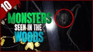 10 Monsters Seen in the Woods  Darkness Prevails [upl. by Abehsat]