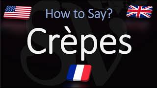 How to Pronounce Crepes CORRECTLY [upl. by Elledoj]