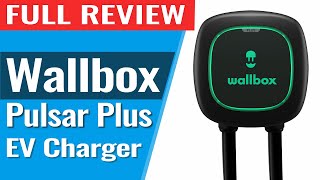 Wallbox Pulsar Plus 40amp EV Charger Full Review [upl. by Jacy]