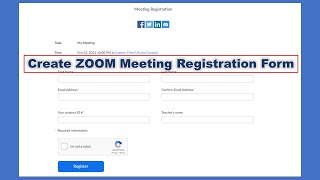 How to Setting up registration form for a ZOOM meeting [upl. by Llevron156]