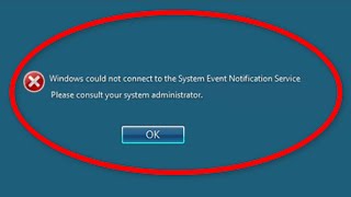 How To Fix Windows Could Not Connect To The System Event Notification Service Service [upl. by Chamberlain]