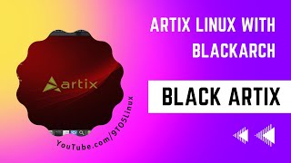 Artix  BlackArch  Black Artix [upl. by Aihsatal164]