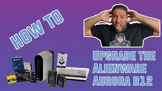 Alienware Aurora R12 Upgrade [upl. by Bonni]