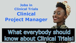 Basics  Part 23  Jobs in Clinical Trials Clinical Project Manager [upl. by Keriann]