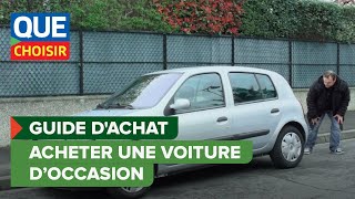 Acheter une voiture doccasion  Guide dachat [upl. by Alcine]