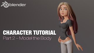 Blender Complete Character Tutorial  Part2  Modeling the Body [upl. by Fogarty]