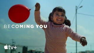 Becoming You — Official Trailer  Apple TV [upl. by Simeon996]