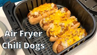 Air Fryer Chili Cheese Dogs in Less Than 15 Minutes [upl. by Padgett914]