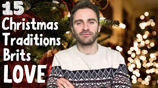 15 Christmas Traditions British People LOVE [upl. by Faubert212]