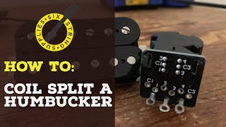 How to Coil Split Humbuckers [upl. by Nerrot]