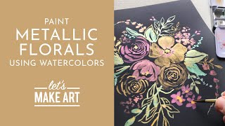 Lets Paint Metallic Florals  Watercolor Tutorial with Sarah Cray [upl. by Neelyar]