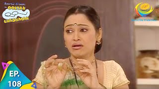 Taarak Mehta Ka Ooltah Chashmah  Episode 108  Full Episode [upl. by Nnaoj]